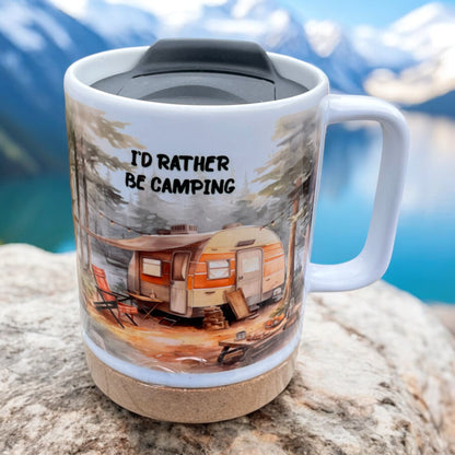 I'd Rather be Camping 14 OZ Sublimated Mug with Removeable Cork Bottom and Splash Proof Lid